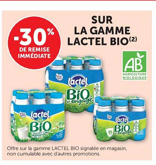 -30% DE REMISE IMMÉDIATE SUR LA GAMME LACTEL BIO(2)