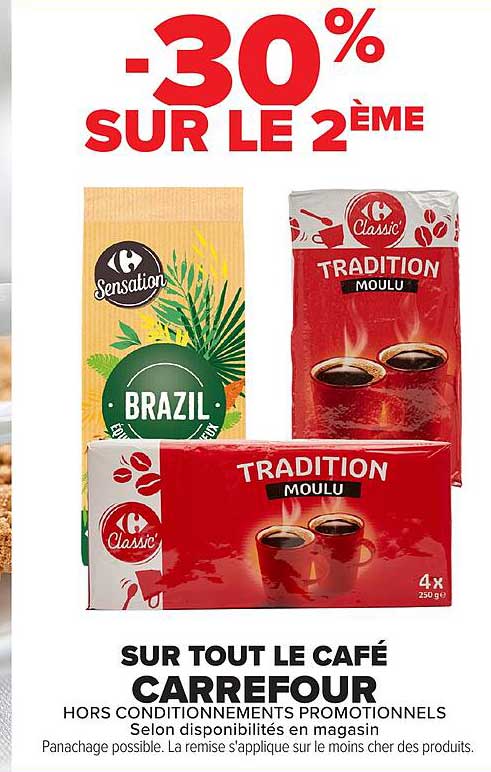 -30% SUR LE 2ÈME SUR TOUT LE CAFÉ CARREFOUR