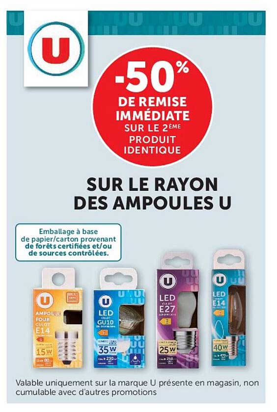 -50% DE REMISE IMMÉDIATE SUR LE 2ÈME PRODUIT IDENTIQUE SUR LE RAYON DES AMPOULES U