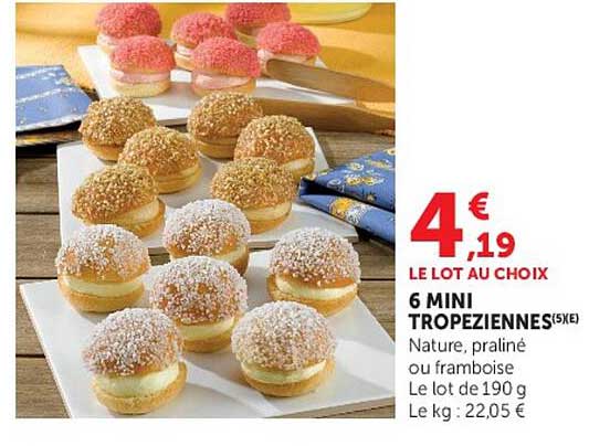 6 MINI TROPEZIENNES