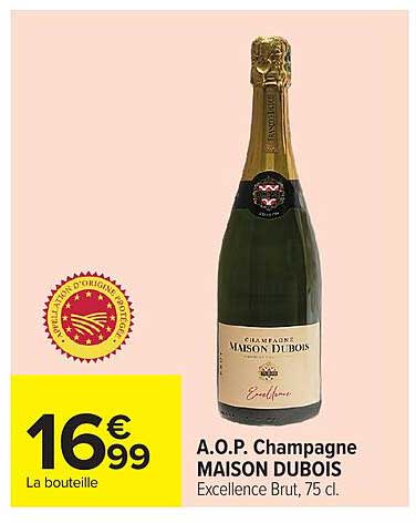 A.O.P. Champagne MAISON DUBOIS Excellence Brut, 75 cl.