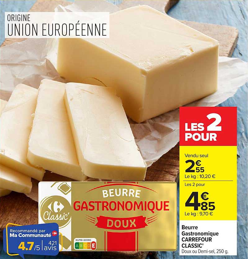 Beurre Gastronomique CARREFOUR CLASSIC' Doux ou Demi-sel, 250 g.