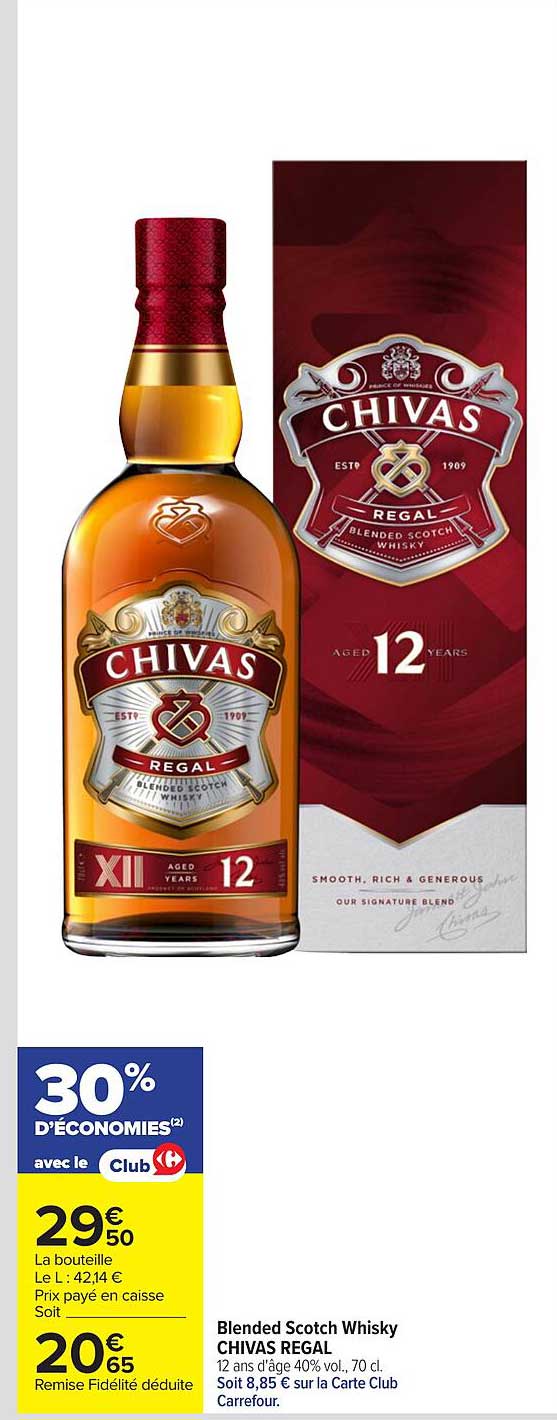 Blended Scotch Whisky CHIVAS REGAL 12 ans d'âge 40% vol., 70 cl. Soit 8,85 € sur la Carte Club Carrefour.