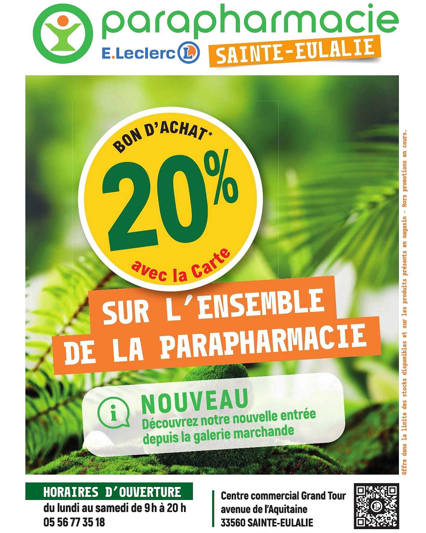 BON D’ACHAT* 20% avec la Carte SUR L’ENSEMBLE DE LA PARAPHARMACIE