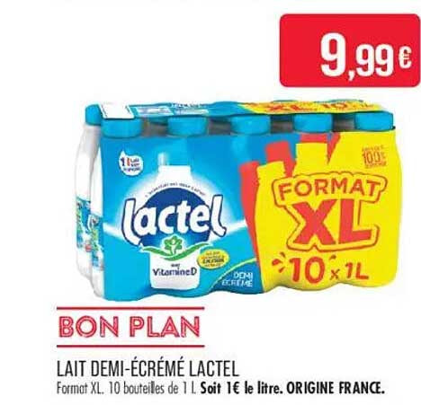 BON PLAN LAIT DEMI-ÉCRÉMÉ LACTEL Format XL. 10 bouteilles de 1 L. Soit 1€ le litre. ORIGINE FRANCE.