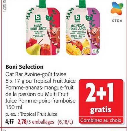 Boni Selection Oat Bar Avoine-goût fraise 5 x 17 g ou Tropical Fruit Juice Pomme-ananas-mangue-fruit de la passion ou Multi Fruit Juice Pomme-poire-framboise 150 ml