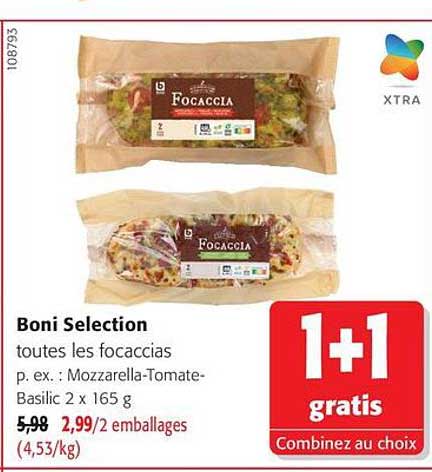 Boni Selection toutes les focaccias p. ex. : Mozzarella-Tomate-Basilic 2 x 165 g