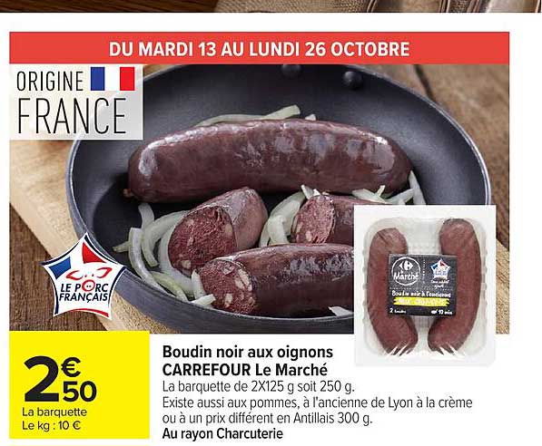 Boudin noir aux oignons CARREFOUR Le Marché