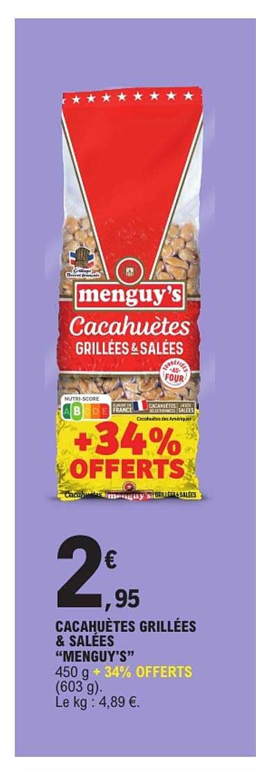 CACAHUÈTES GRILLÉES & SALÉES “MENGUY’S” 450 g + 34% OFFERTS (603 g)