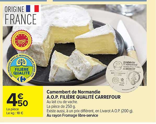 Camembert de Normandie A.O.P. FILIERE QUALITE CARREFOUR