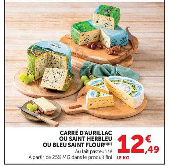 CARRÉ D’AURILLAC OU SAINT HERBLEU OU BLEU SAINT FLOUR(I)F