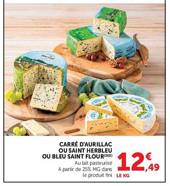 CARRÉ D’AURILLAC OU SAINT HERLEU OU BLEU SAINT FLOUR (3)(E)
