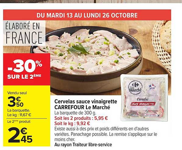 Cervelas sauce vinaigrette CARREFOUR Le Marché