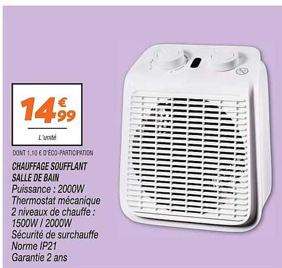 CHAUFFAGE SOUFFLANT SALLE DE BAIN