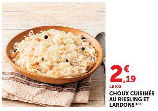 CHOUX CUISINÉS AU RIESLING ET LARDONS(1)(B)