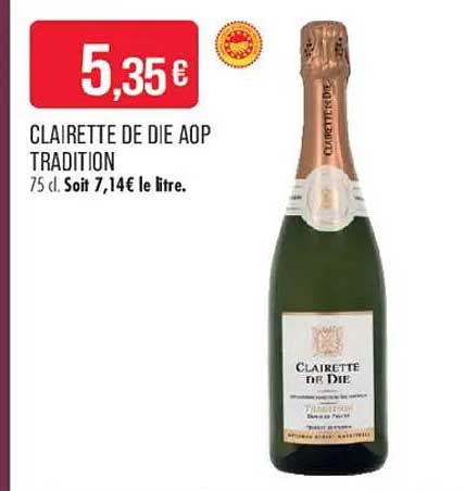 CLAIRETTE DE DIE AOP TRADITION