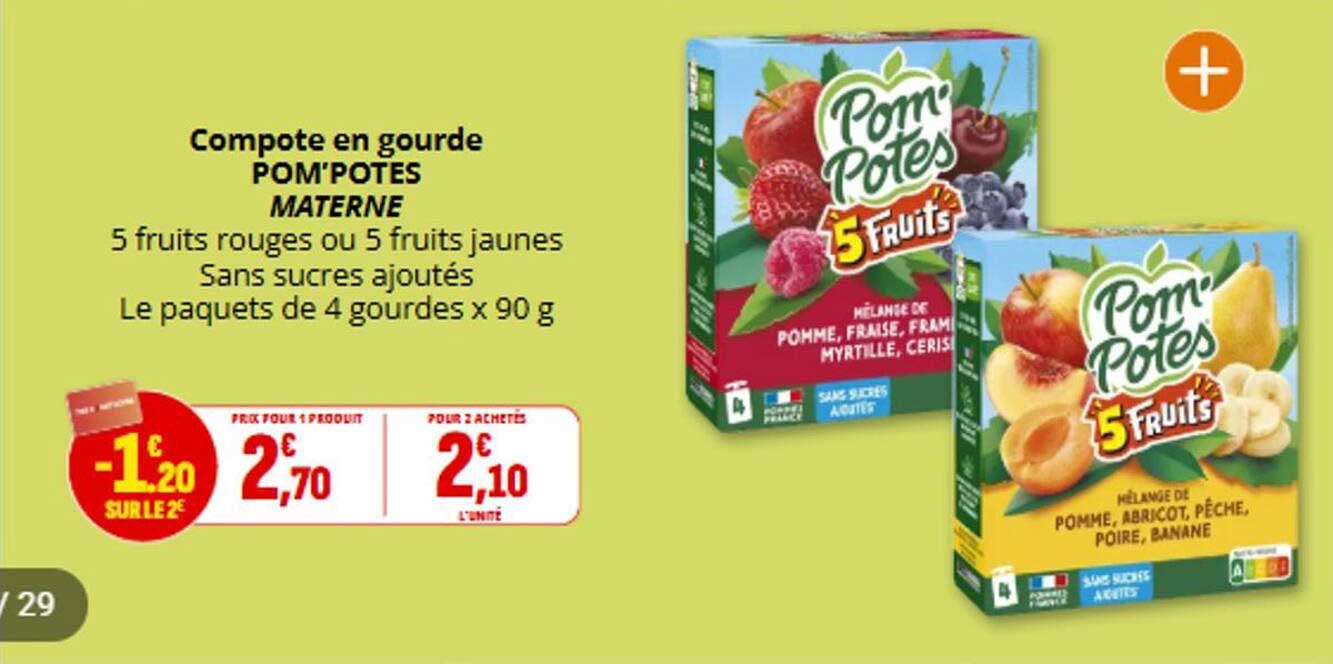 Compote en gourde POM’POTES MATERNE 5 fruits rouges ou 5 fruits jaunes Sans sucres ajoutés Le paquets de 4 gourdes x 90 g