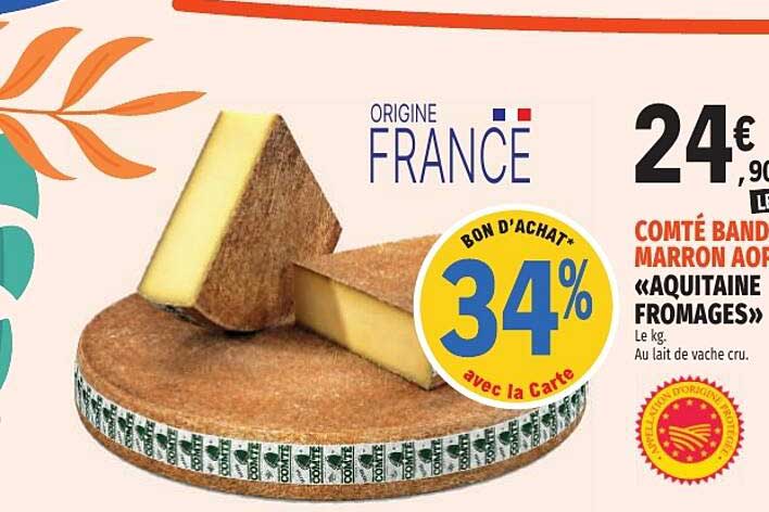 COMTÉ BAND. MARRON AOP «AQUITAINE FROMAGES»