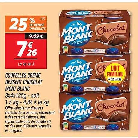 COUPELLES CRÈME DESSERT CHOCOLAT MONT BLANC 3x4x125g - soit 1,5 kg - 4,84 € le kg