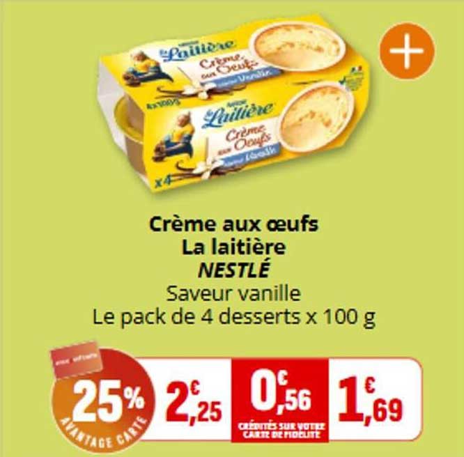 Crème aux œufs La laitière NESTLÉ Saveur vanille Le pack de 4 desserts x 100 g