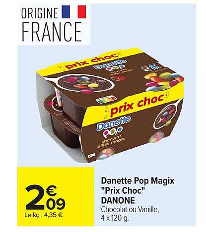 Danette Pop Magix "Prix Choc" DANONE Chocolat ou Vanille, 4 x 120 g.