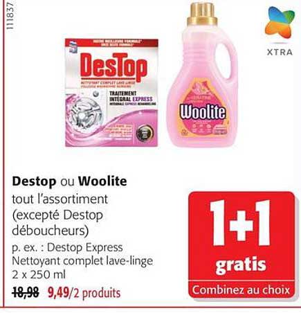 Destop ou Woolite tout l'assortiment (excepté Destop déboucheurs)