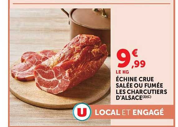 ÉCHINE CRUE SALÉE OU FUMÉE LES CHARCUTIERS D'ALSACE(3)(C)