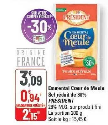 Emmental Cœur de Meule Sel réduit de 30% PRÉSIDENT