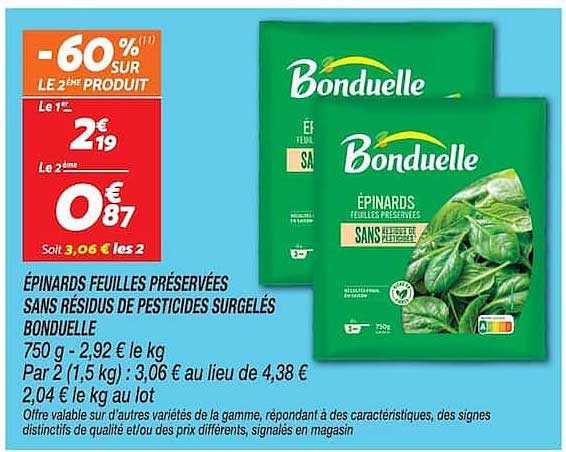 ÉPINARDS FEUILLES PRÉSERVÉES SANS RÉSIDUS DE PESTICIDES SURGELÉS BONDUELLE
