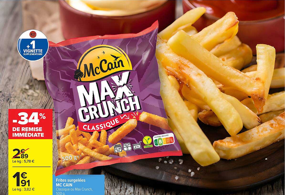 Frites surgelées MC CAIN Classique ou Max Crunch, 500 g