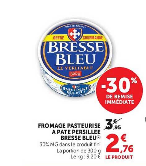 FROMAGE PASTEURISE A PATE PERSILLEE BRESSE BLEU(2)
