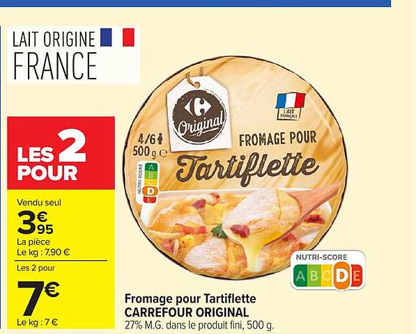 Fromage pour Tartiflette CARREFOUR ORIGINAL