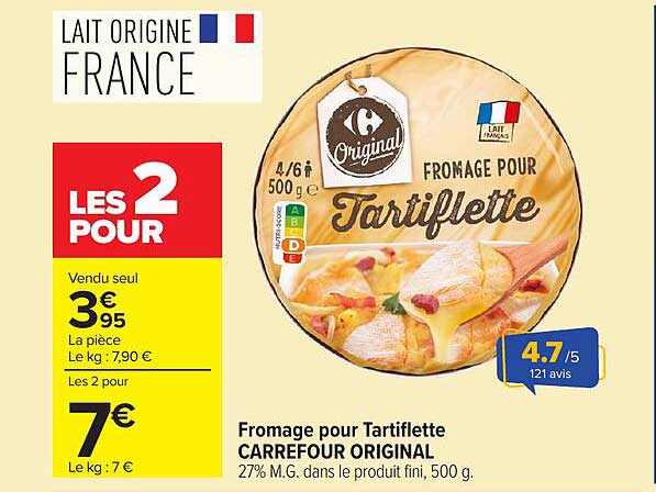 Fromage pour Tartiflette CARREFOUR ORIGINAL