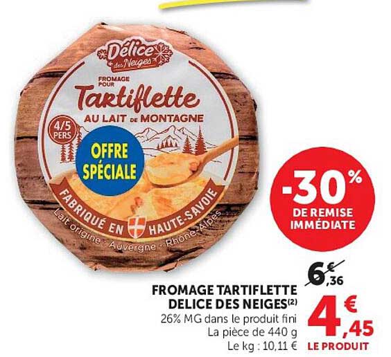 Fromage tartiflette Delice des Neiges