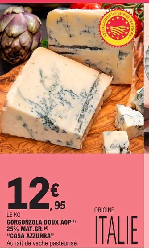 GORGONZOLA DOUX AOP(1) 25% MAT.GR.(4) “CASA AZZURRA”