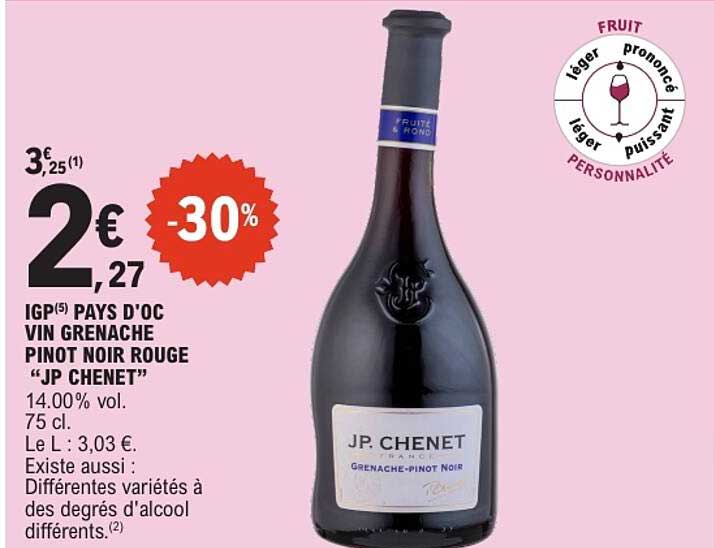 IGP PAYS D'OC VIN GRENACHE PINOT NOIR ROUGE “JP CHENET”
