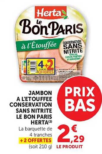 JAMBON A L'ETOUFFEE CONSERVATION SANS NITRITE LE BON PARIS HERTA(3)