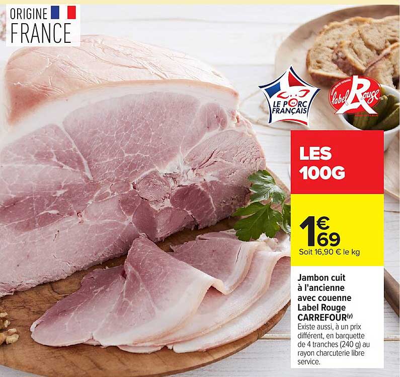 Jambon cuit à l'ancienne avec couenne Label Rouge CARREFOUR