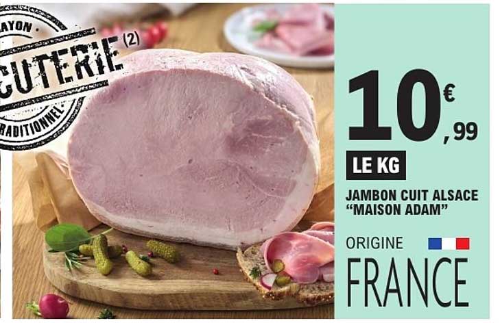 JAMBON CUIT ALSACE “MAISON ADAM”