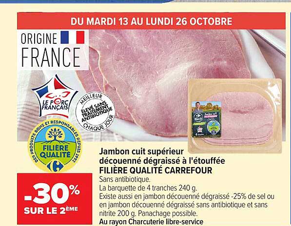 Jambon cuit supérieur découenné dégraissé à l'étouffée FILIÈRE QUALITÉ CARREFOUR