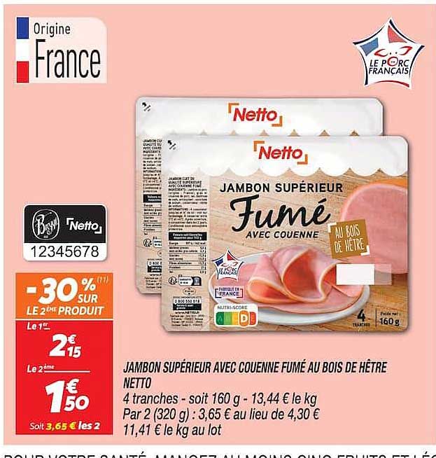 JAMBON SUPÉRIEUR AVEC COUENNE FUMÉ AU BOIS DE HÊTRE NETTO