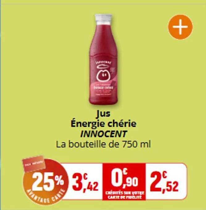 Jus Énergie chérie INNOCENT La bouteille de 750 ml