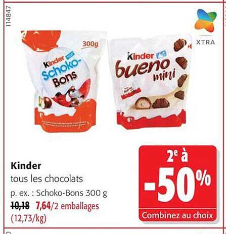 Kinder tous les chocolats p. ex. : Schoko-Bons 300 g