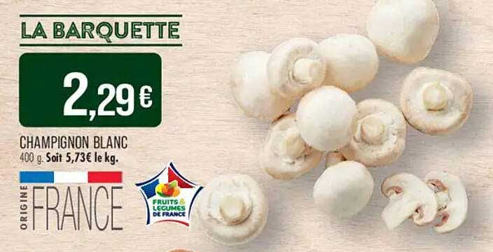 LA BARQUETTE CHAMPIGNON BLANC