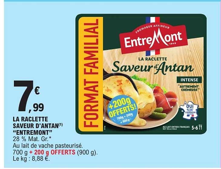 LA RACLETTE SAVEUR D'ANTAN "ENTREMONT"