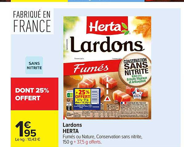 Lardons HERTA Fumés ou Nature, Conservation sans nitrite. 150 g + 37,5 g offerts.