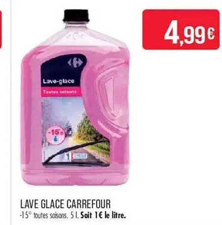 LAVE GLACE CARREFOUR -15° toutes saisons. 5 l. Soit 1€ le litre.