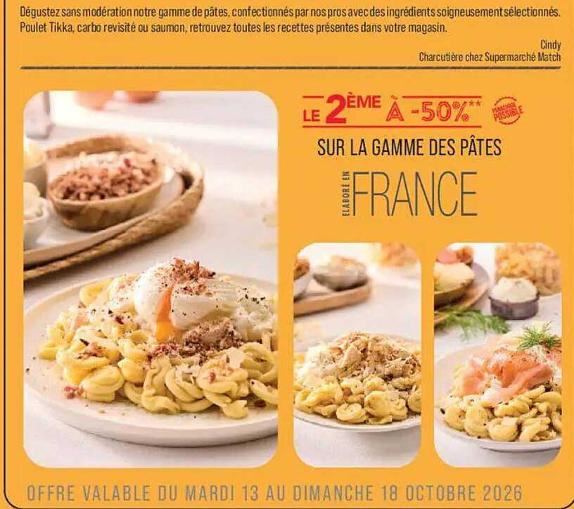 LE 2ÈME À -50% SUR LA GAMME DES PÂTES ELABORÉES EN FRANCE