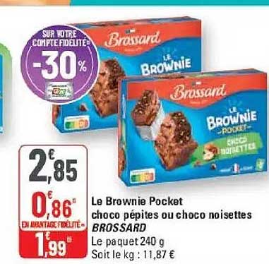 Le Brownie Pocket choco pépites ou choco noisettes BROSSARD
