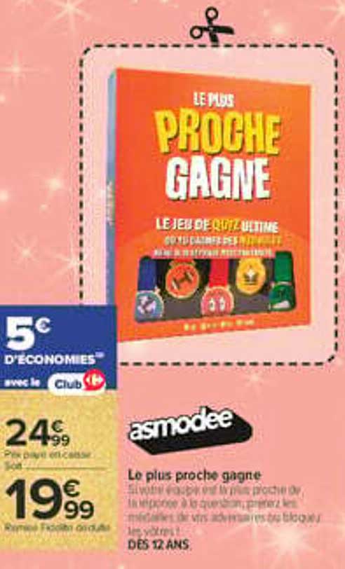 LE PLUS PROCHE GAGNE